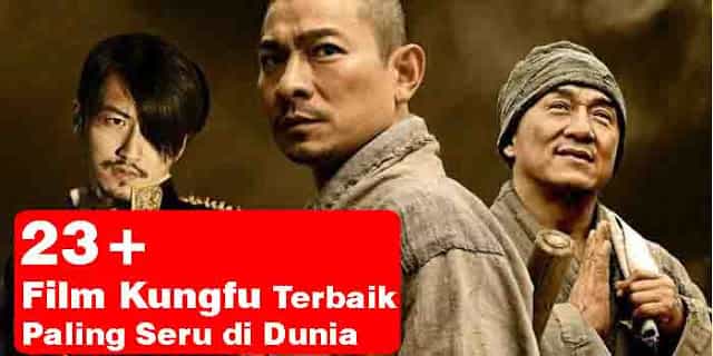 film kungfu terbaik menjadi tontonan sampai sekarang