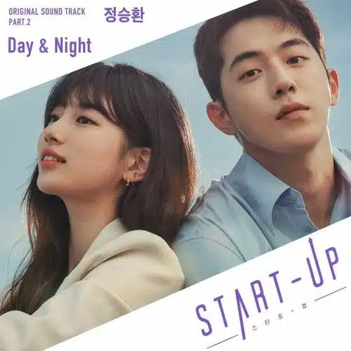 Ost Drama Korea Tersedih Day & Night (OST. Start Up)